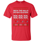 Nurse Christmas Deck The Hall Beta Blockers Sweatshirt - Shirt