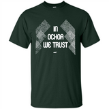IN OCHOA WE TRUST