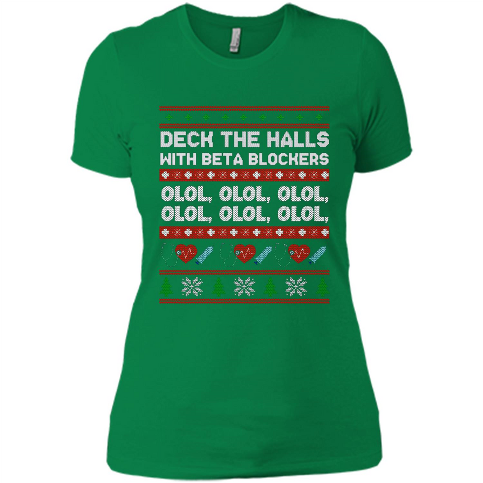 Nurse Christmas Deck The Hall Beta Blockers Sweatshirt - Ladies' Boyfriend T-Shirt