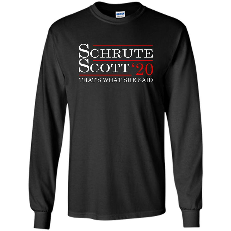Schrute Scott 2020 That's What She Said