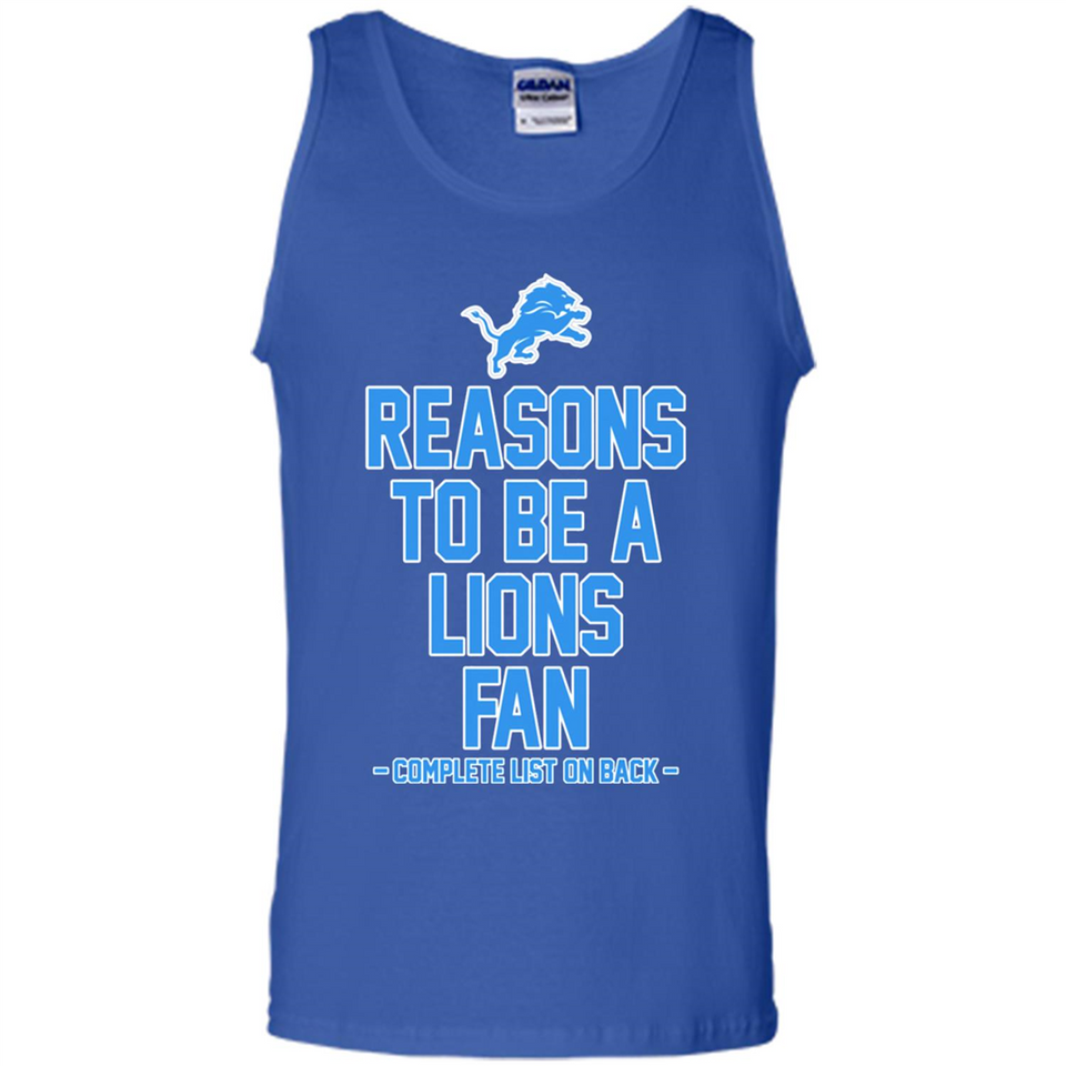 Reasons to be a Detroit Lions Fan Complete List on Back - Tank Top