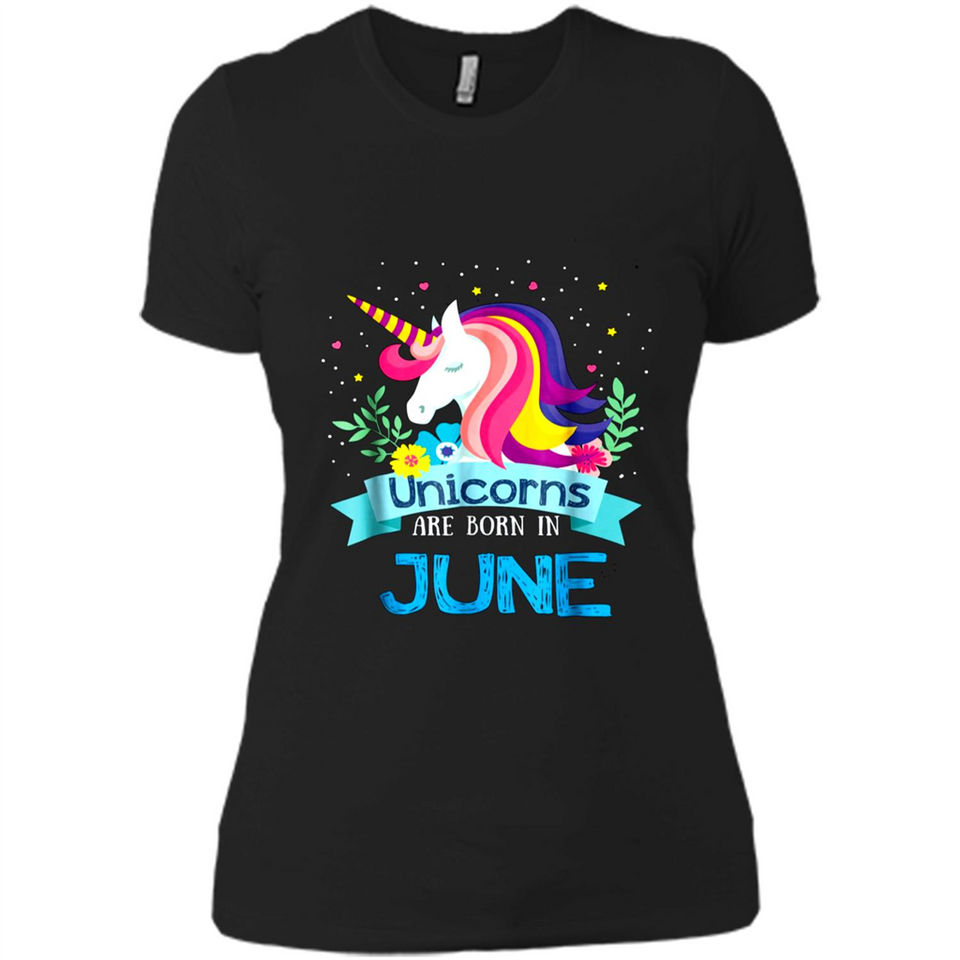 Unicorns are born in June Birthday Rainbow Gift Ladies Custom