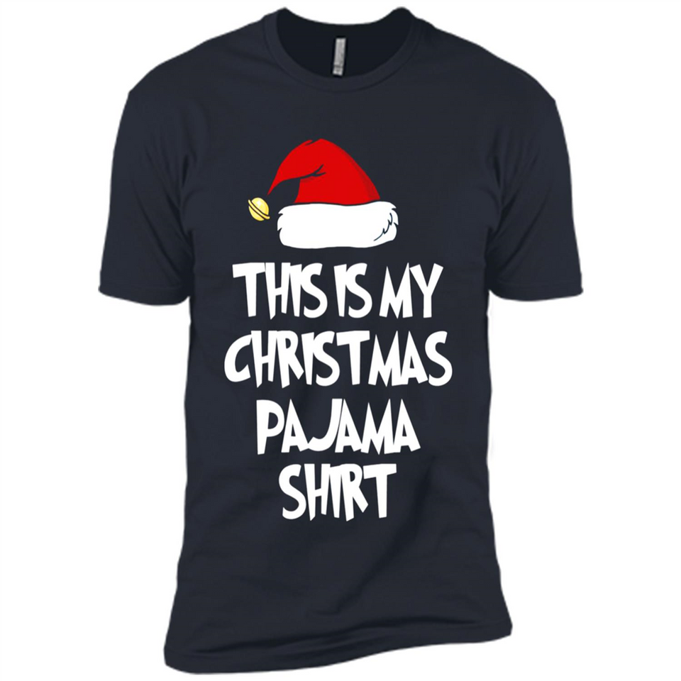 Christmas Pajama Shirt - Funny Christmas