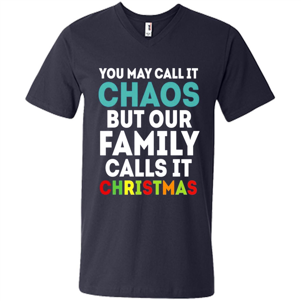 Chaos Family Calls It Christmas - Men's V-Neck