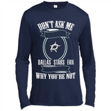 Don't Ask Me Why I'm A Dallas Stars Fan Ask Yourself