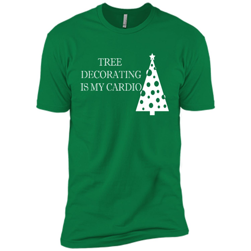 Tree Decorating Is My Cardio Funny Christmas Holiday