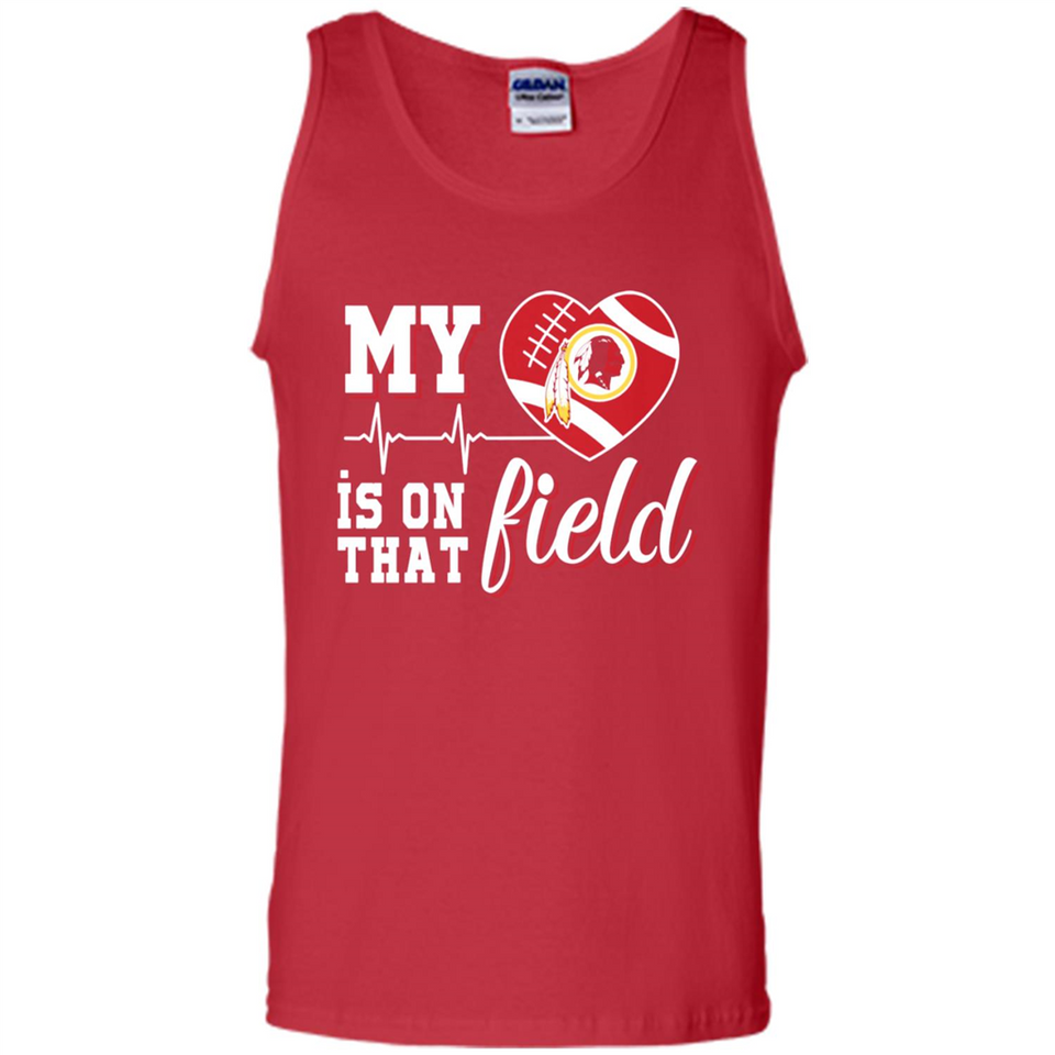 Washington Redskins Football My Heart is on that Field - Tank Top