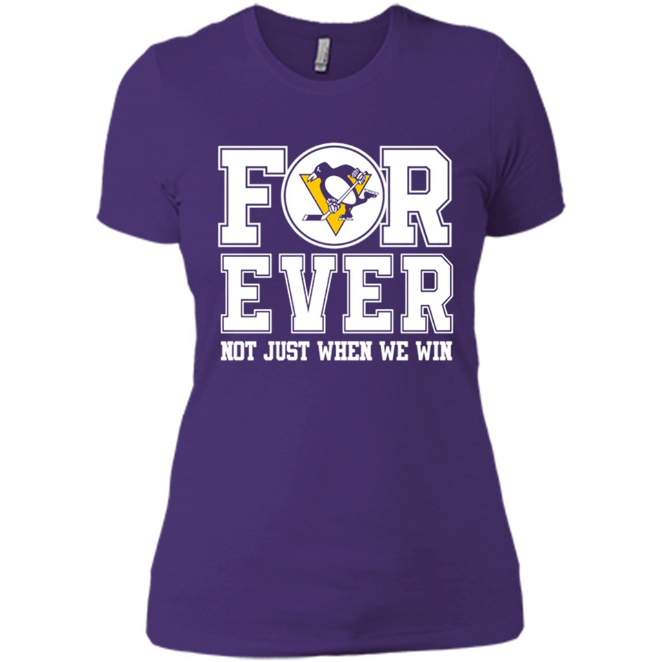 Pittsburgh Penguins Forever For ever not just when we win - Ladies' Boyfriend T-Shirt