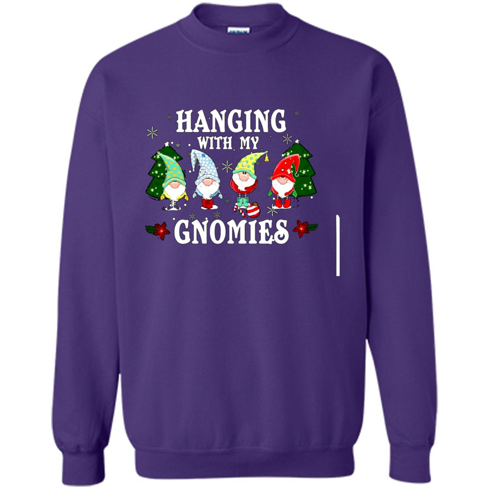 Christmas Garden Gnome Hanging With My Gnomies - Sweatshirt