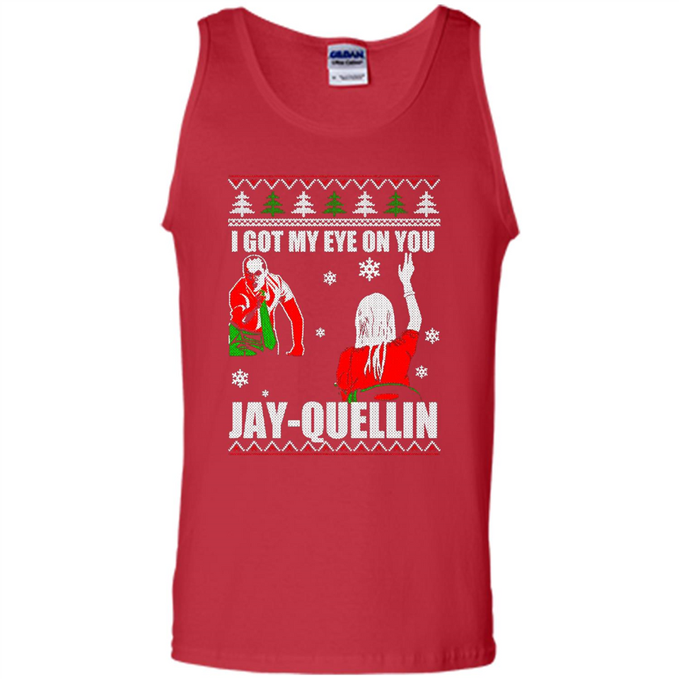 I Got My Eye On You Jay-quellin - Tank Top