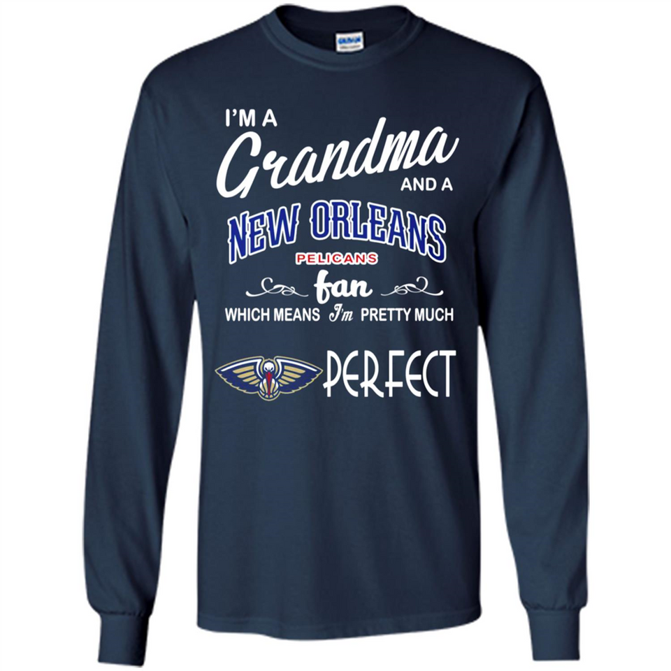 I'M A Grandma And A New Orleans Pelicans Fans