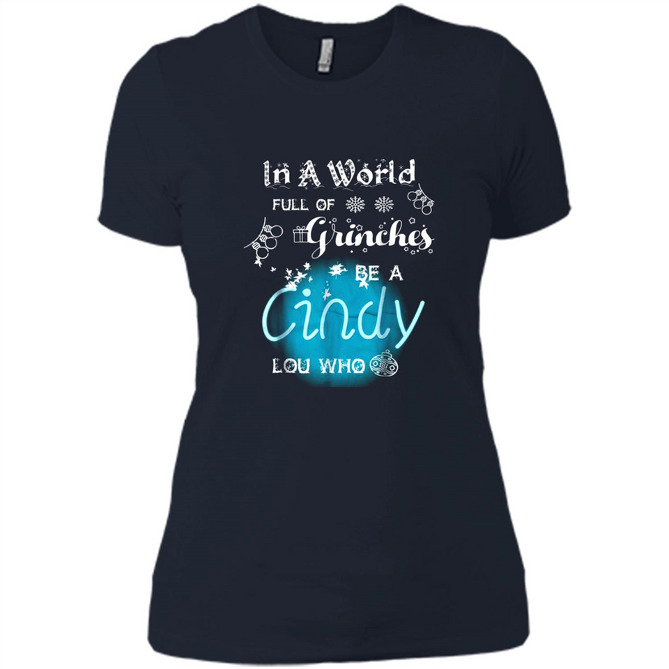 In A World Full Of Grinches Be A Cindy Lou Who PINGPONG