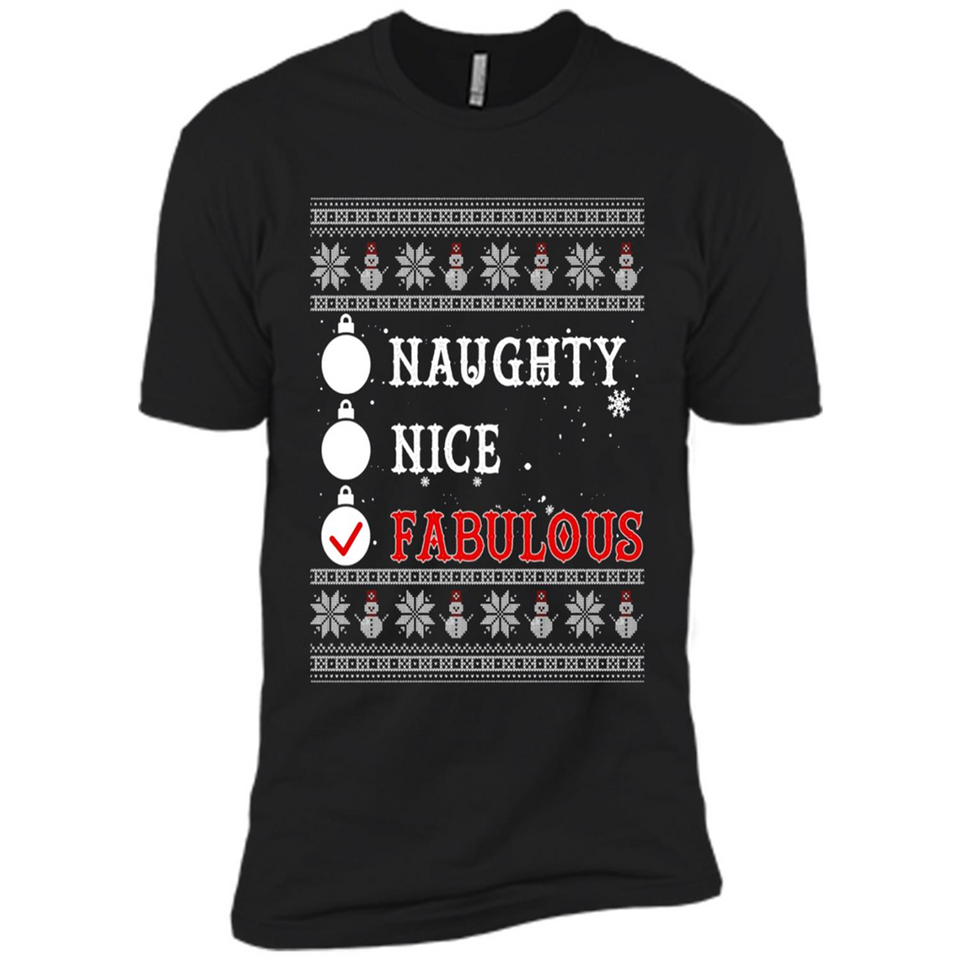 Naughty Nice Fabulous - Premium Short Sleeve T-Shirt