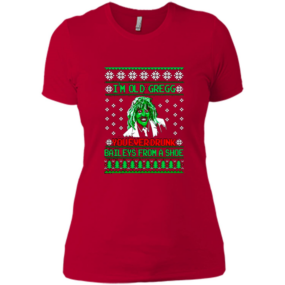 I'm old Gregg you ever drunk baileys from a shoe Christmas sweater PINGPONG