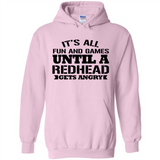 It's all fun and games until a redhead gets angry - Hoodie