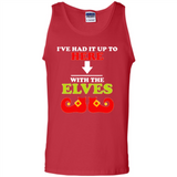 Ive Had It Up To Here With The Elves - Tank Top