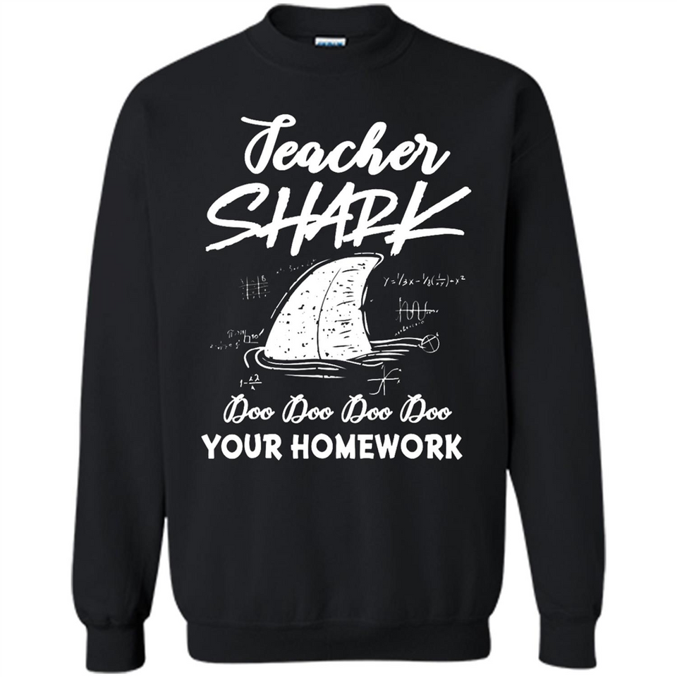 Teacher Shark Doo Doo Doo Your Homework Shirt Ladies' Boyfriend