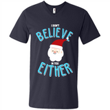 Santa Doesn't Believe In You Either Christmas Ls Shirt Gift - Men's V-Neck