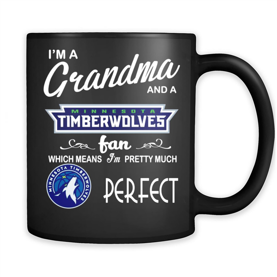 I'M A Grandma And A MinnesotaTimberwolves Fans