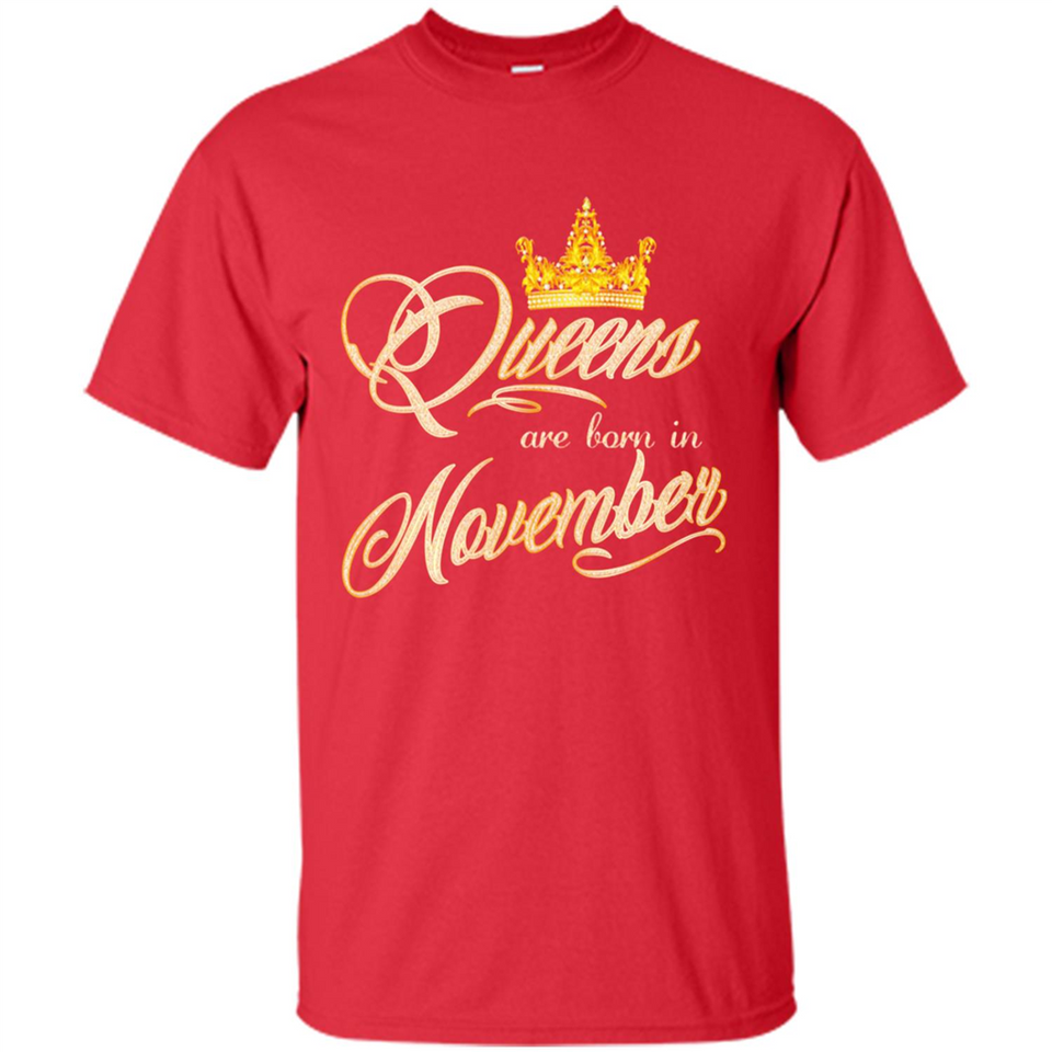 Queens Are Born In November Golden T-Shirt