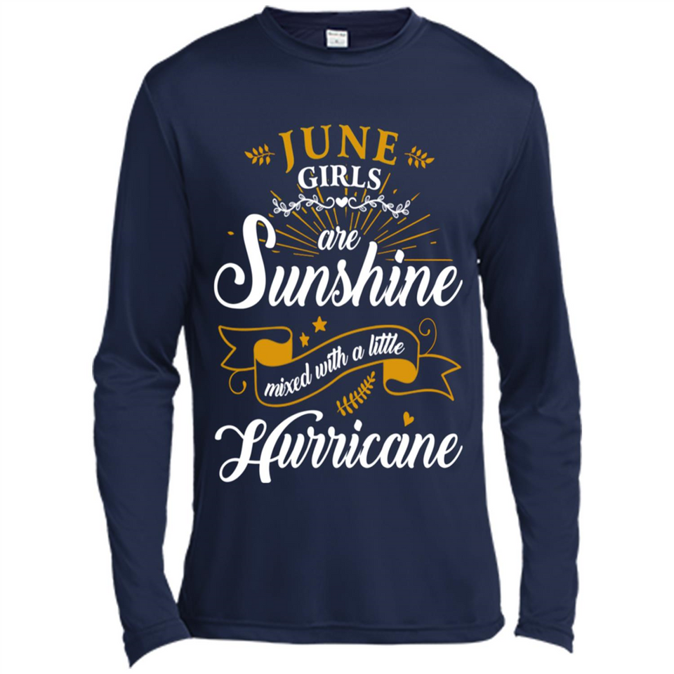 June Girl Are Sunshine Mixed With a Little Hurricane