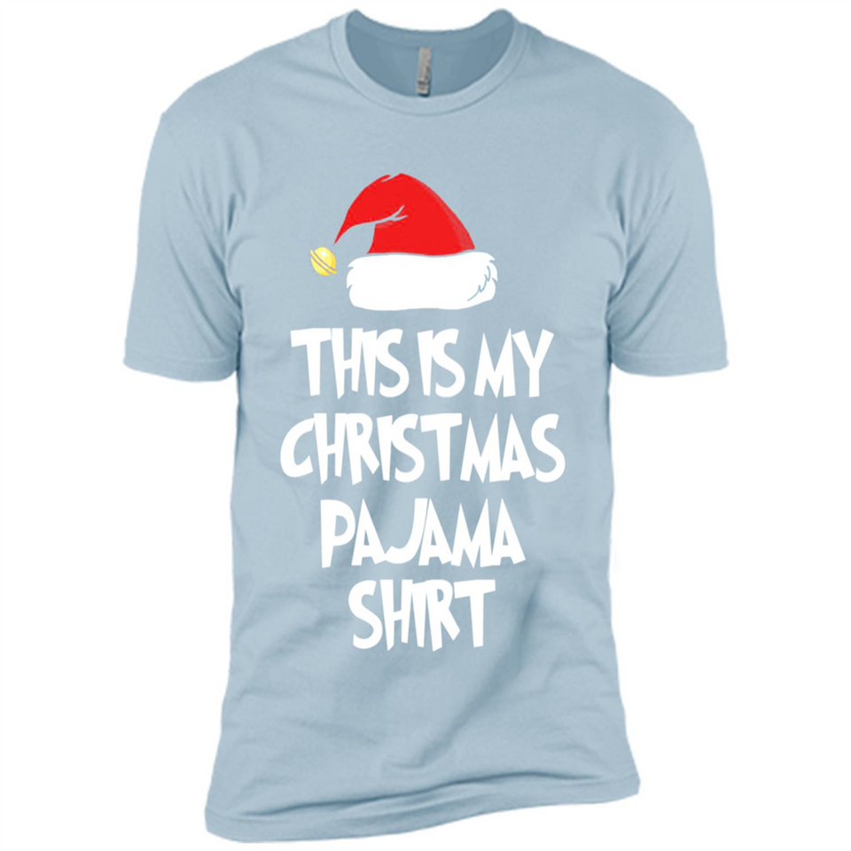 Christmas Pajama Shirt - Funny Christmas