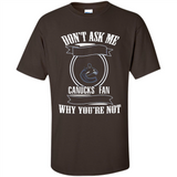 Don't Ask Me Why I'm A Vancouver Canucks Fan Ask Yourself