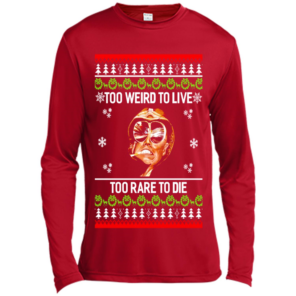 Too weird to live too rare to die Christmas - Canvas Long Sleeve T-Shirt