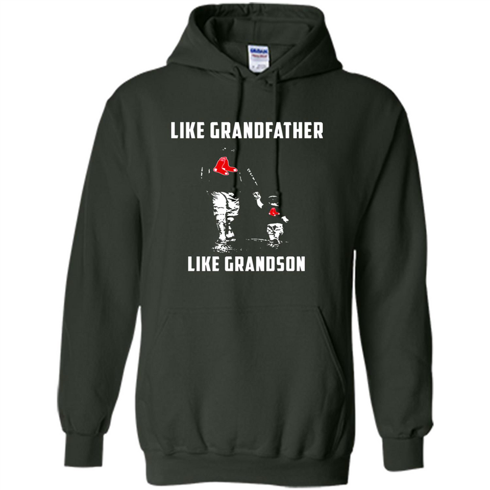 Boston Red Sox GrandFather Like GrandSon - Hoodie