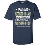 I'm A Proud Mother In Law Of A Freaking Awesome Daughter - Shirt
