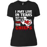 I May Live In Texas But My Team Is The Chiefs - Ladies' Boyfriend T-Shirt