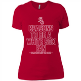 Reasons to be a Chicago White Sox Fan Complete List on Back - Ladies' Boyfriend T-Shirt