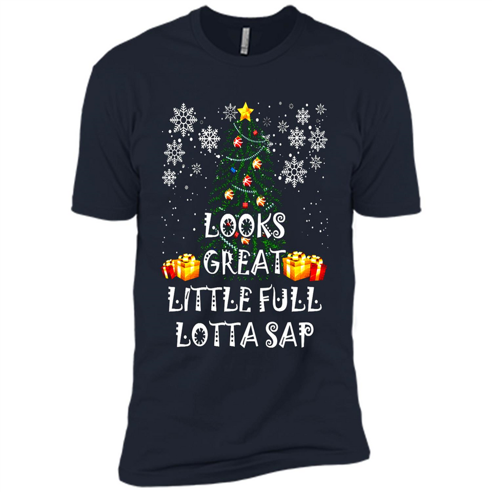 Looks Great Little Full Lotta Sap Funny Christmas Tree Mug PINGPONG - Premium Short Sleeve T-Shirt