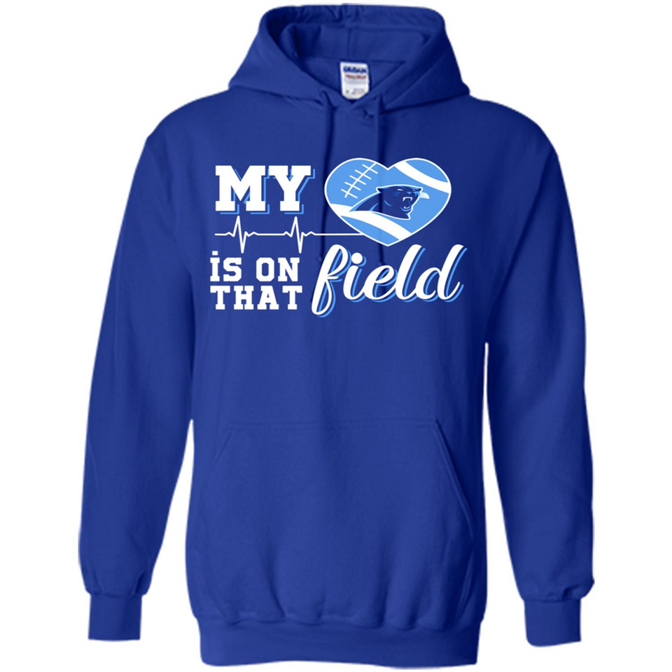 Carolina Panthers Football My Heart is on that Field - Hoodie
