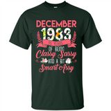 December 1983 35 Years Of Being Classy Sassy - Shirt