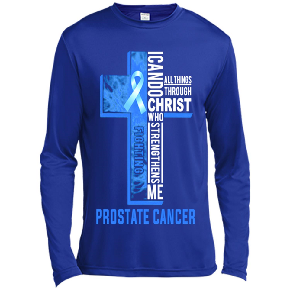 I can do all things through christ who strengthens me fighting Pr state Cancer Jesus
