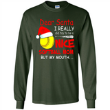 Dear Santa I Really Did Try To Be A Nice Softball Mom T-Shirt - Long Sleeve T-Shirt