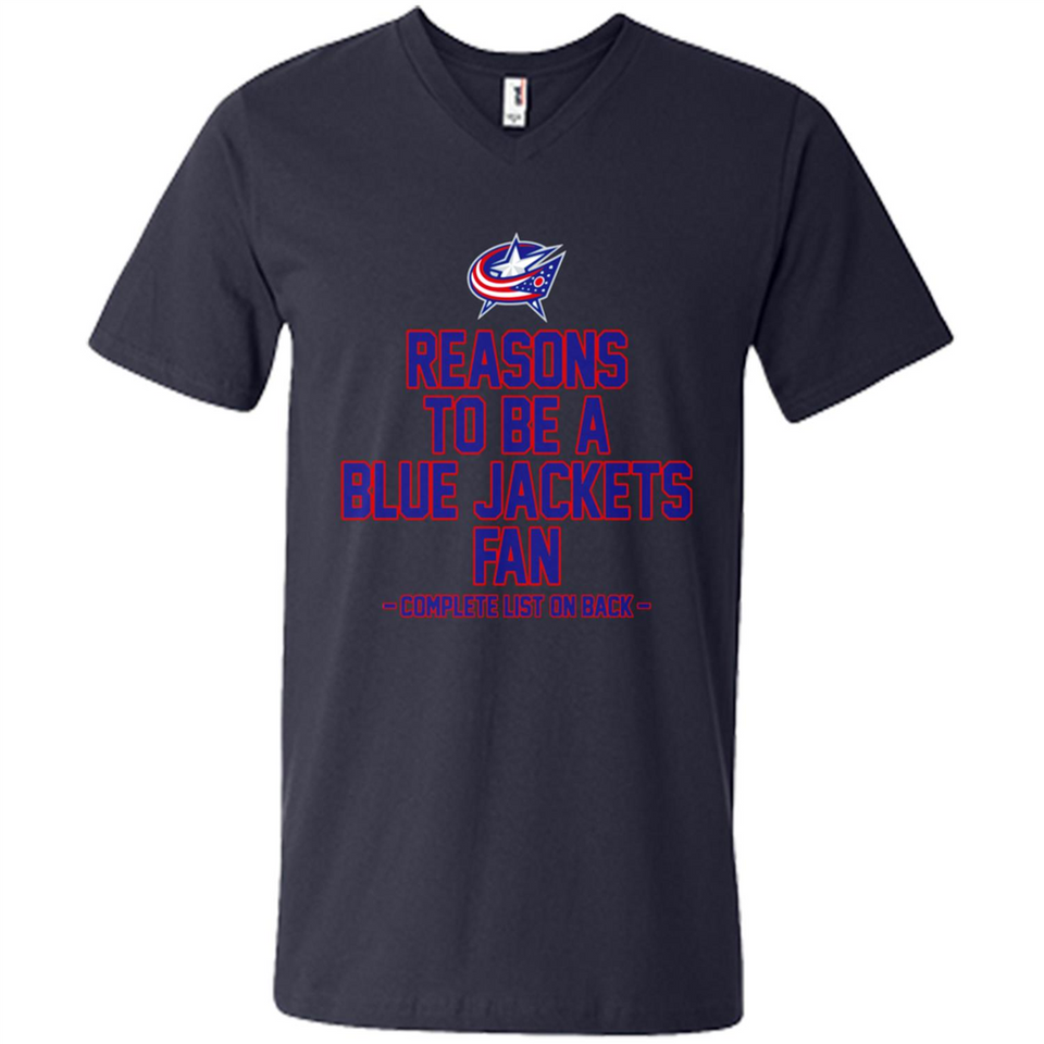 Reasons to be a Columbus Blue Jackets Fan Complete List on Back - Men's V-Neck