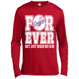 Los Angeles Dodgers Forever For ever not just when we win - Canvas Long Sleeve T-Shirt