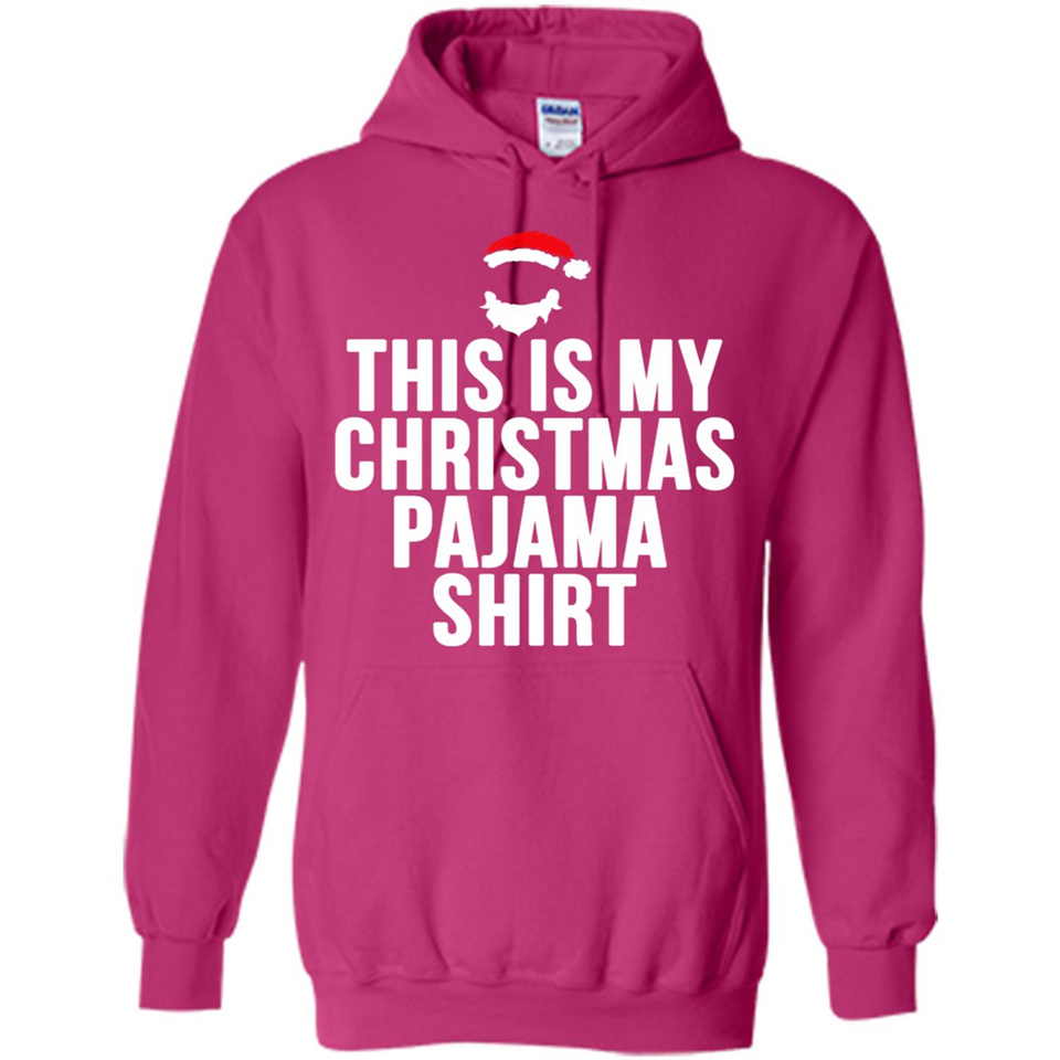 This is my pajama Tshirt Christmas - Hoodie