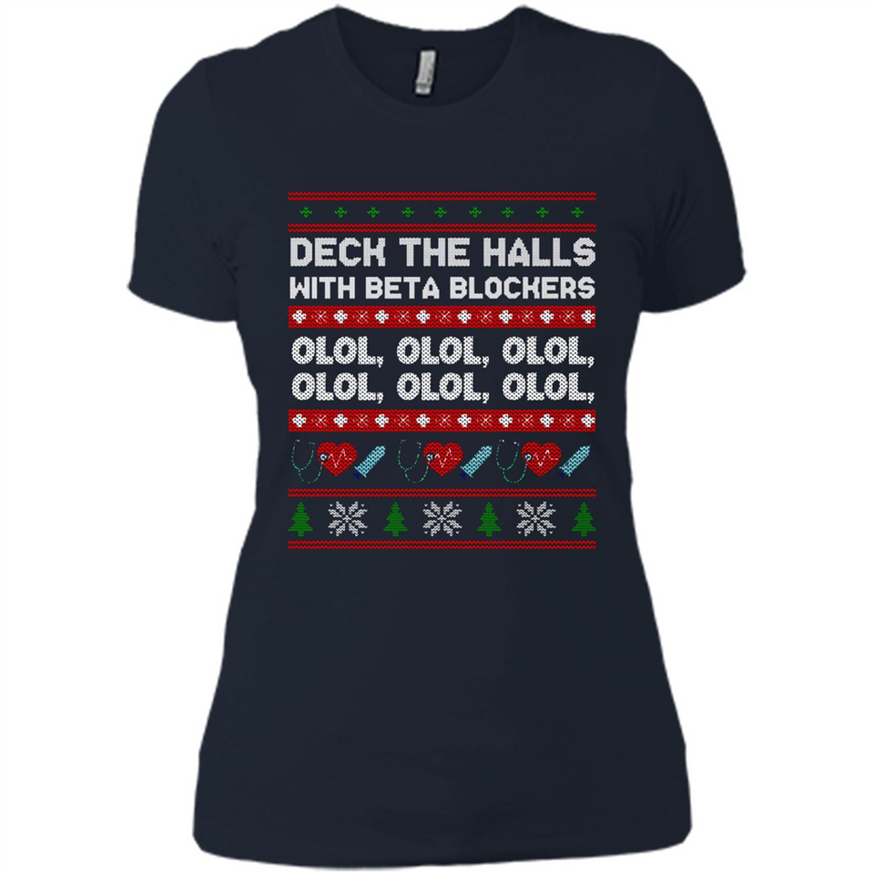 Nurse Christmas Deck The Hall Beta Blockers Sweatshirt - Ladies' Boyfriend T-Shirt
