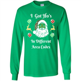 I Got Ho's Santa Christmas - Long Sleeve T-Shirt