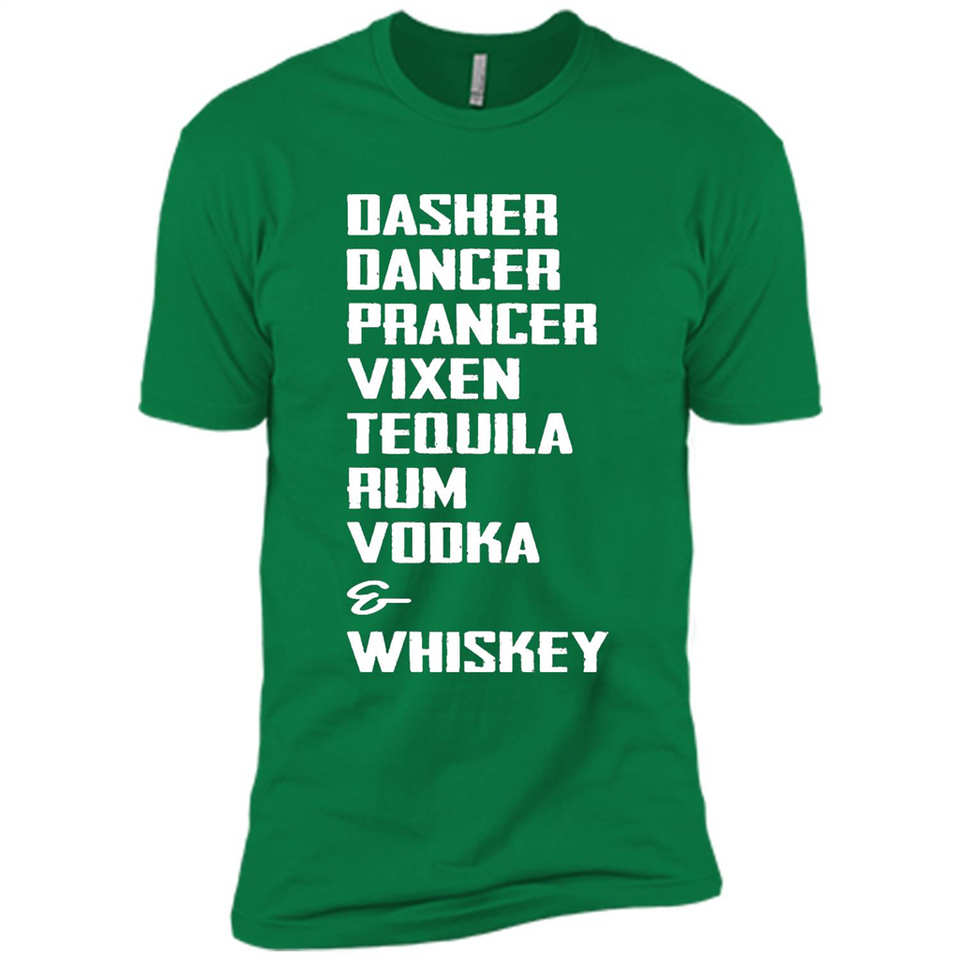 Dasher Dancer Prancer Vixen Tequila Rum Vodka Whiskey Reindeer Christmas T-Shirt - Premium Short Sleeve T-Shirt