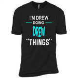 I'm Drew Doing Drew Things Funny First Name - Premium Short Sleeve T-Shirt