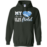 Detroit Lions Football My Heart is on that Field - Hoodie