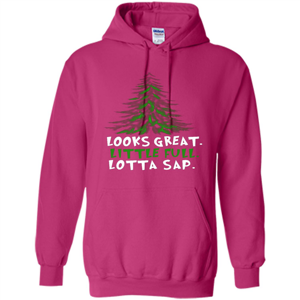 Looks Great Little Full Lotta Sap Funny Christmas Mug PINGPONG - Hoodie