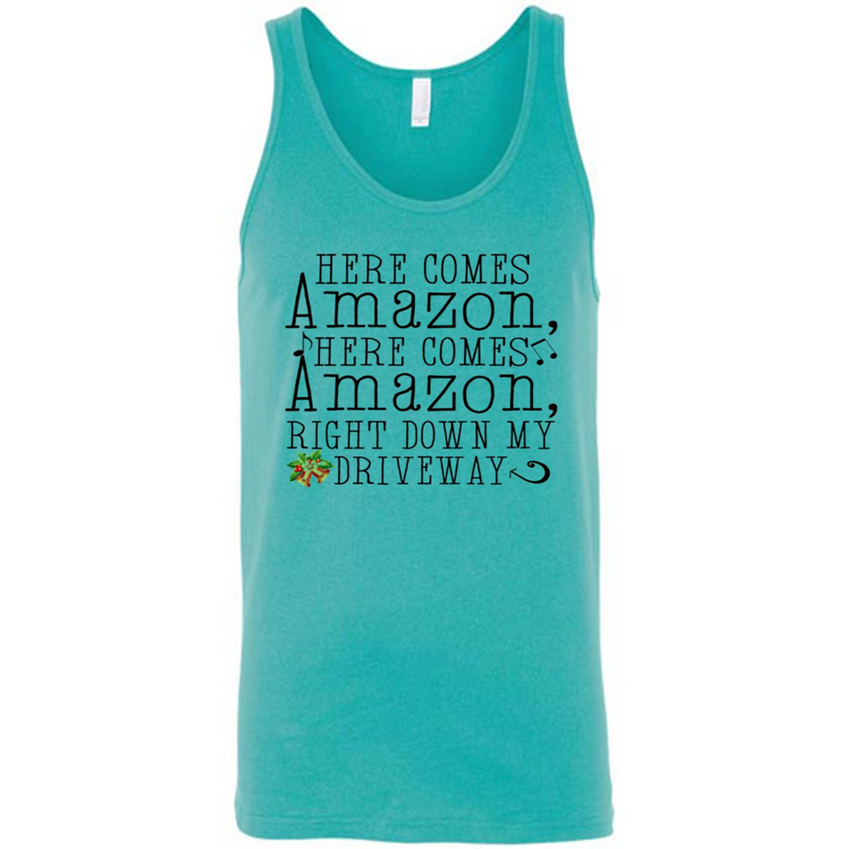 Here Comes Amazon Right Down My Driveway Christmas - Canvas Unisex Tank