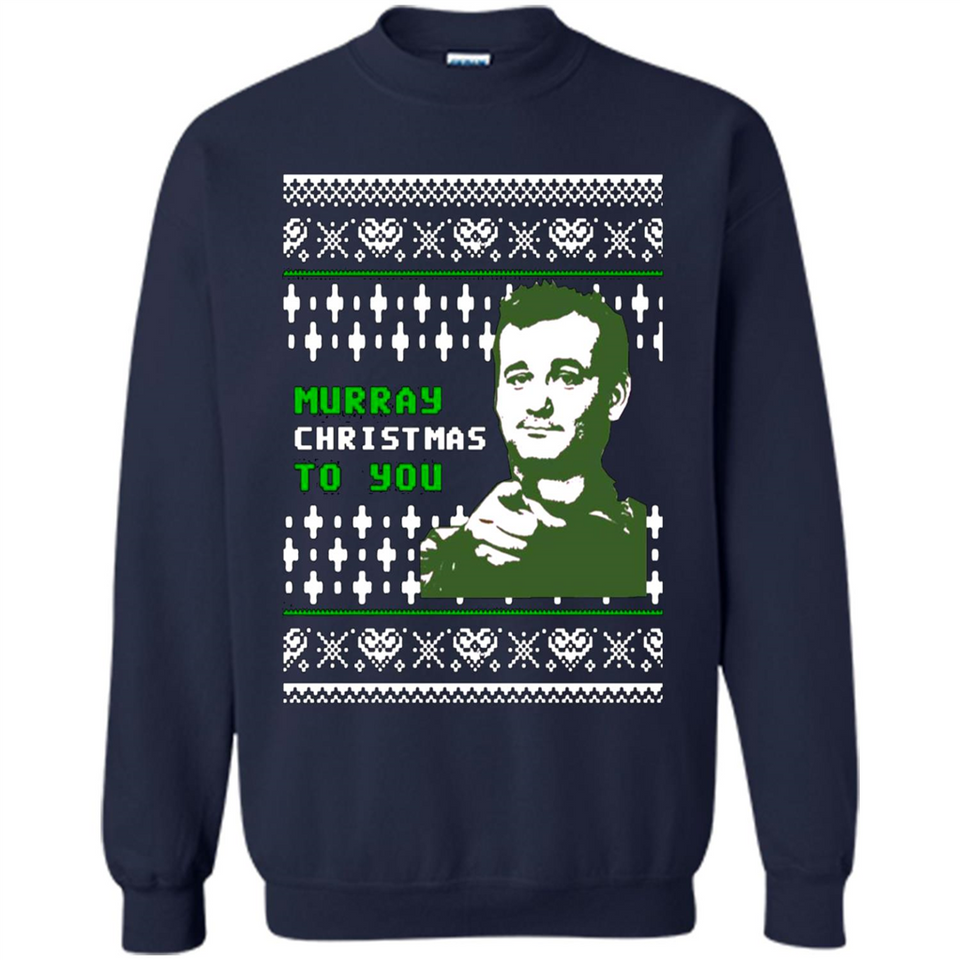 Murray Christmas to you ugly sweatshirt PINGPONG