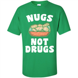 Nugs Not Drugs - Shirt