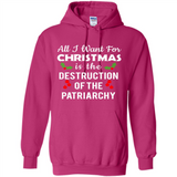 All I Want For Christmas Is The Destruction Of The Patriarchy sweater PINGPONG